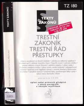Trestní zákoník ; Trestní řád ; Přestupky : právní stav ke dni 15. srpna 2010