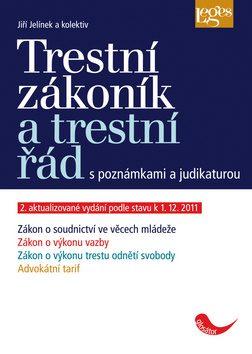 Trestní zákoník a trestní řád s poznámkami a judikaturou