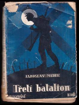 Jaroslav Medek: Třetí batalion