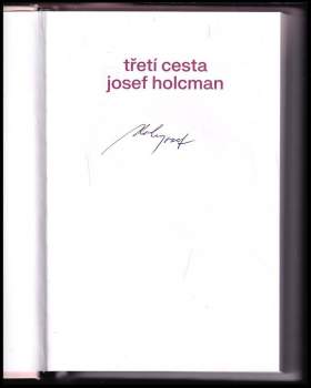 Josef Holcman: Třetí cesta