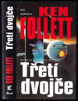Třetí dvojče - Ken Follett (1998, Ikar) - ID: 1277845
