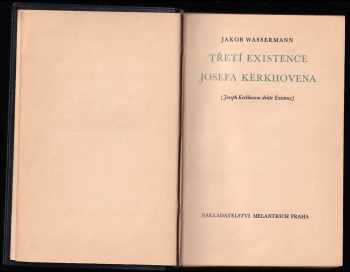 Jakob Wassermann: Třetí existence Josefa Kerkhovena