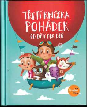 Třetí knížka pohádek - od dětí pro děti
