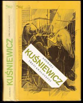 Andrzej Kuśniewicz: Třetí království