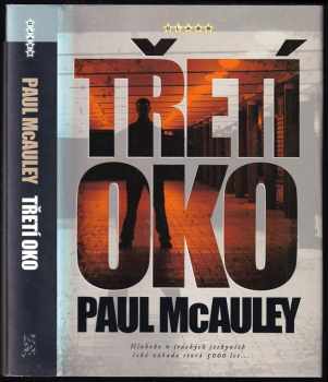 Paul J McAuley: Třetí oko
