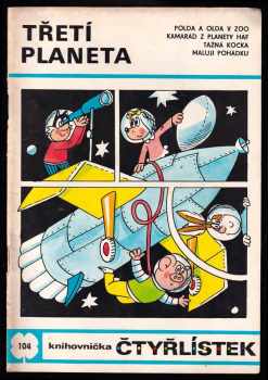 Ljuba Štíplová: Třetí planeta - Čtyřlístek 104