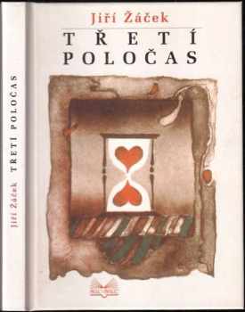 Jiří Žáček: Třetí poločas