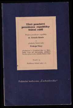Edvard Beneš: Třetí poselství presidenta republiky Státní radě