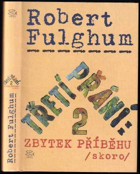 Robert Fulghum: Třetí přání 2