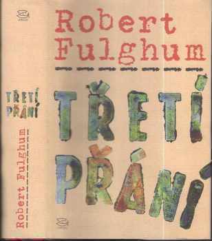 Robert Fulghum: Třetí přání