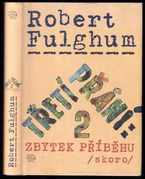Robert Fulghum: Třetí přání