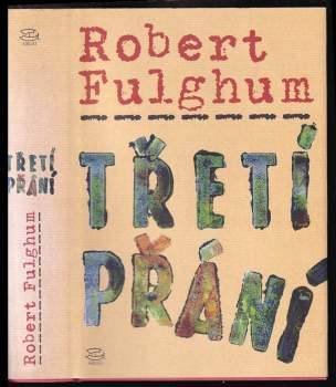 Robert Fulghum: Třetí přání