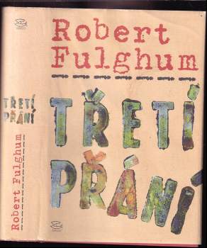 Robert Fulghum: Třetí přání