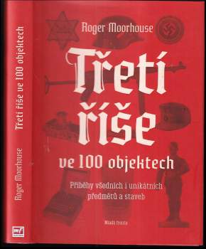 Třetí říše ve 100 objektech
