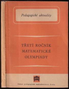 III. Třetí ročník matematické olympiady