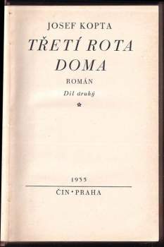 Josef Kopta: Třetí rota doma