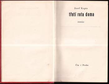 Josef Kopta: Třetí rota doma