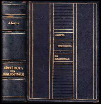 Josef Kopta: Třetí rota na magistrále