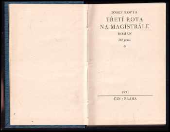 Josef Kopta: Třetí rota na magistrále