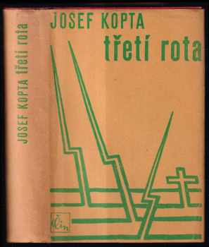 Josef Kopta: Třetí rota : Román