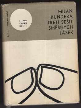 Milan Kundera: Třetí sešit směšných lásek