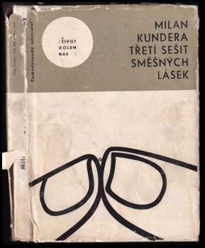 Milan Kundera: Třetí sešit směšných lásek
