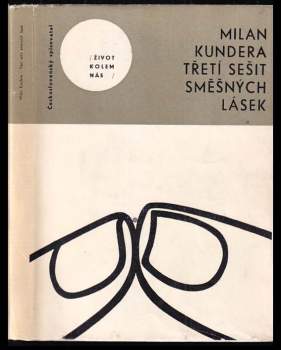 Milan Kundera: Třetí sešit směšných lásek