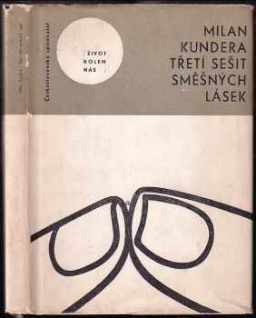 Milan Kundera: Třetí sešit směšných lásek