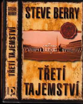 Třetí tajemství - Steve Berry (2010, Domino) - ID: 1361692