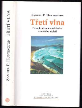 Samuel P Huntington: Třetí vlna