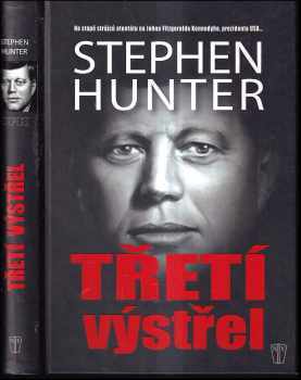 Stephen Hunter: Třetí výstřel