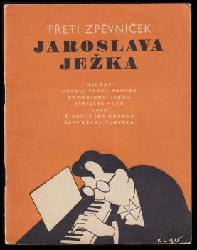 Třetí zpěvníček Jaroslava Ježka