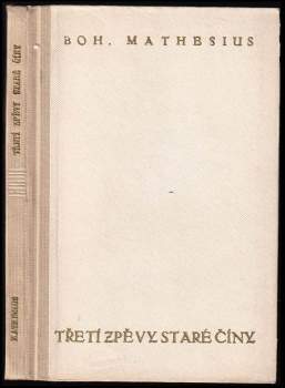 Bohumil Mathesius: Třetí zpěvy staré Číny