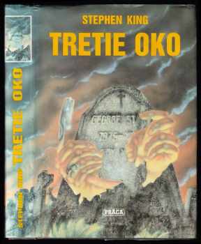 Tretie oko - Stephen King, Veronika Redererová (1992, Práca) - ID: 839468