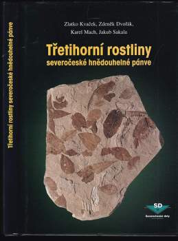 Třetihorní rostliny severočeské hnědouhelné pánve
