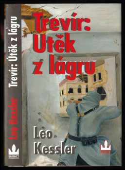 Trevír: útěk z lágru