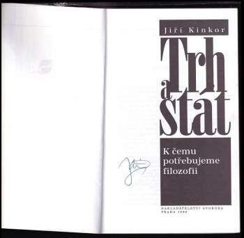 Jiří Kinkor: Trh a stát