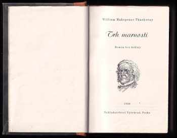 William Makepeace Thackeray: Trh marnosti - román bez hrdiny