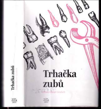 Trhačka zubů