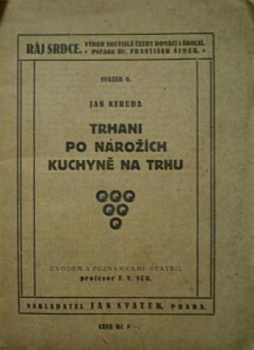 Trhani ; Po nárožích ; Kuchyně na trhu