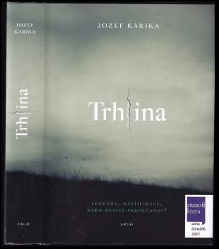Jozef Karika: Trhlina