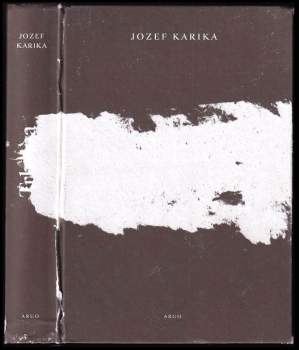Jozef Karika: Trhlina