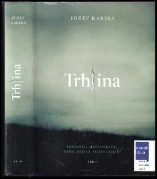 Trhlina - Jozef Karika (2017, Argo) - ID: 760766