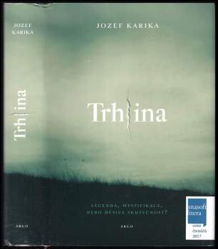 Trhlina - Jozef Karika (2017, Argo) - ID: 800800