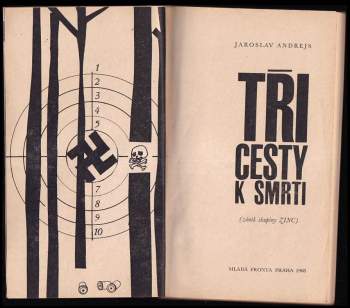 Jaroslav Andrejs: Tři cesty k smrti