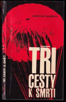 Tři cesty k smrti