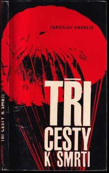Tři cesty k smrti