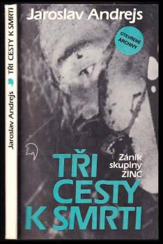 Jaroslav Andrejs: Tři cesty k smrti