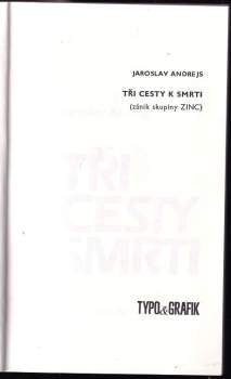 Jaroslav Andrejs: Tři cesty k smrti