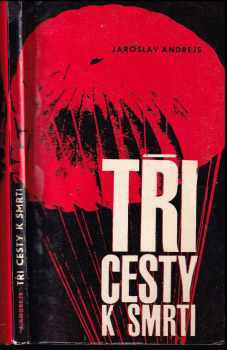 Tři cesty k smrti